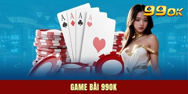 99OK Game Bài