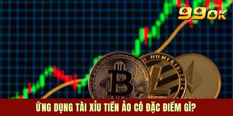 Đánh giá tiêu chí để lựa chọn app Tài Xỉu tiền ảo uy tín