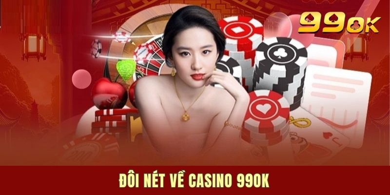 99ok casino là gì?