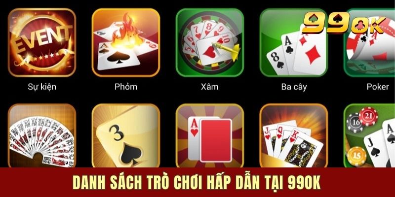 Kho trò chơi thú vị tại 99OK Game Bài