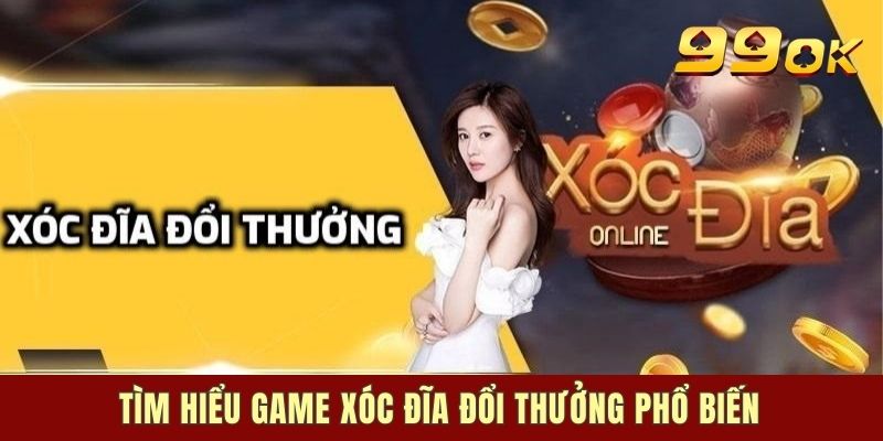 Game Xóc Đĩa đổi thưởng là gì?