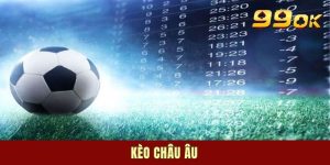 Kèo Châu Âu
