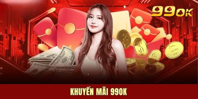 Khuyến Mãi 99OK