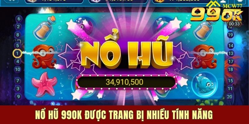 Tổng quan về 99OK Nổ Hũ