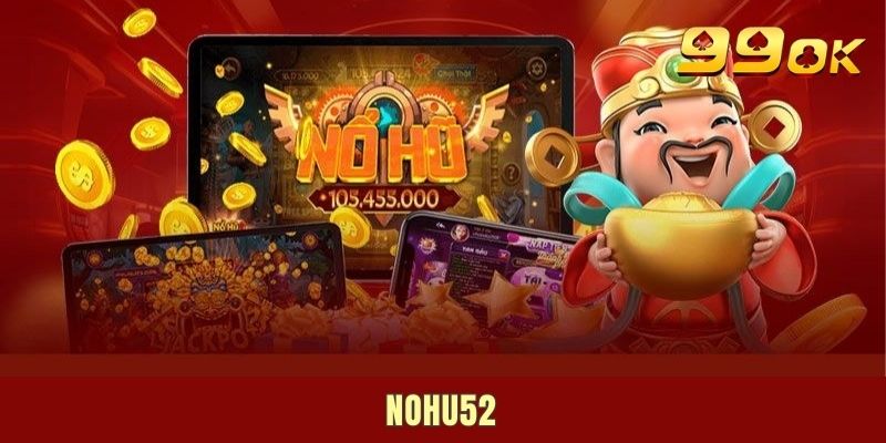 Nổ hũ 52